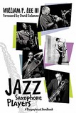 【预订】Jazz Saxophone Players: A Biographical Handbook