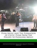 【预订】Punk Music and the Formation of Celtic Punk from the