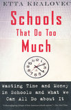 SCHOOLS THAT DO TOO MUCH(I……
