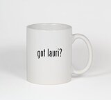 got lauri? - Funny Humor Ceramic 11oz Coffee Mug Cup