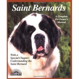 Saint Bernards 巴伦的完整宠物手册：圣伯纳犬的养护手册