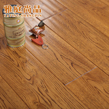 雅庭尚品纯实木地板18MM A级/白橡木/大厂家直销原木自然环保特价