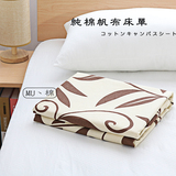 外贸（微瑕疵）纯棉粗布单双人床单帆布软凉席床1.5/1.8m床 包邮