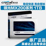 CRUCIAL/镁光 CT1000MX200SSD1 1TB/1000GB固态硬盘超M550原厂