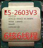 INTEL至强E5-2603V3CPU散片六核全新正式版 2011针双路E5-2600V3