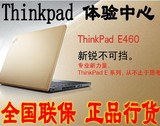 联想ThinkPad 金属系列E460(20ET0045CD)45CD I7 8G 192G固态金色