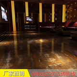 滑地板砖仿古铁锈地砖600x600金属釉面瓷砖 KTV酒吧咖啡厅服装防
