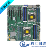 超微X10DRI-T 双路LGA2011 服务器主板 X540网卡16条DDR4内存插槽